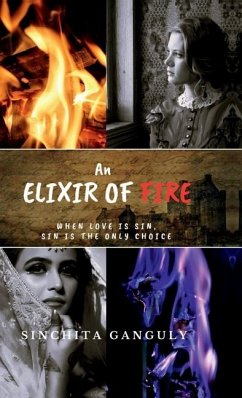 An Elixir of Fire - Sinchita Ganguly