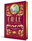 The Bible in 52 Weeks (Deluxe Edition) The Bible in 52 Weeks (Deluxe Edition)