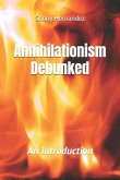 Annihilationism Debunked