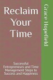 Reclaim Your Time