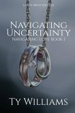 Navigating Uncertainty