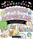 Mangatopia: Puppies and Popsicles Mangatopia: Puppies and Popsicles