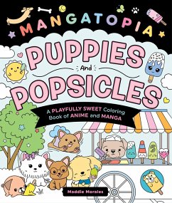 Mangatopia: Puppies and Popsicles - Morales, Maddie