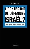 A-t-on le droit de défendre Israël