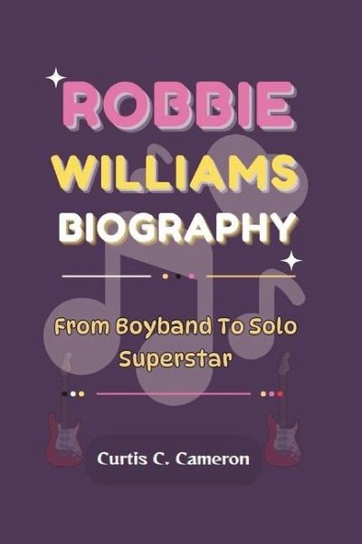Robbie Williams Biography