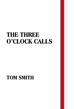 The Three O'Clock Calls - Smith, Tom