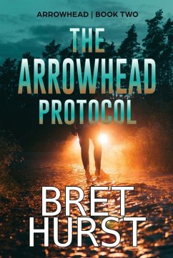 The Arrowhead Protocol - Hurst, Bret