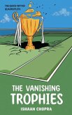 The Vanishing Trophies