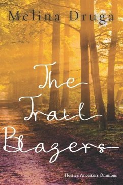 The Trail Blazers - Druga, Melina