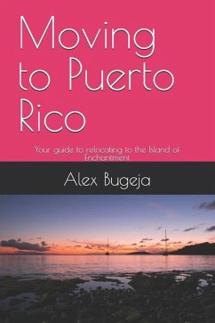 Moving to Puerto Rico - Bugeja, Alex