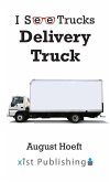Delivery Truck Delivery Truck