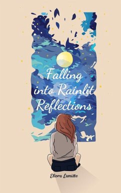 Falling into Rainlit Reflections - Lumiste, Eliora