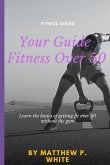 Your Guide to Fitness Over 50