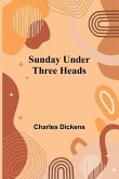 Sunday Under Three Heads