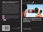 Captura y seguimiento de imágenes y vídeos en Live Streaming