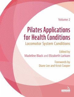 Pilates Applications for Health Conditions Volume 2 - Black, Madeline; Larkam, Elizabeth