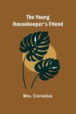 The Young Housekeeper's Friend