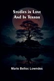 Studies in love and in terror Studies in love and in terror