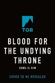 Blood for the Undying Throne