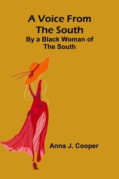 Cover A Voice from the South; By a Black Woman of the South