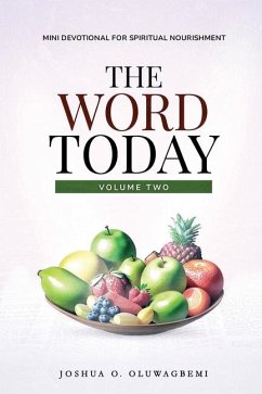 The Word Today Volume 02 - Oluwagbemi, Joshua