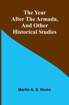 Cover The Year after the Armada, and Other Historical Studies