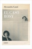 El Caso Rosy / The Rosy Case El Caso Rosy / The Rosy Case