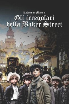 Gli Irregolari della Baker Street - de Marinis, Roberto