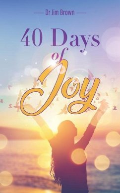 40 Days Of Joy - Brown, Jim And