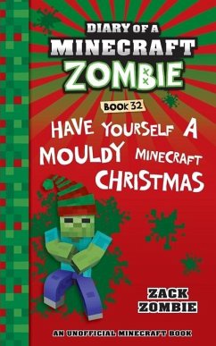 Diary of a Minecraft Zombie Book 32 - Zombie, Zack
