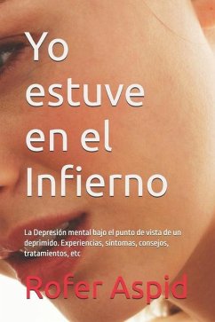 Yo estuve en el Infierno - Aspid, Rofer