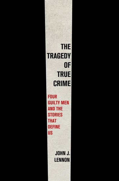 The Tragedy of True Crime The Tragedy of True Crime