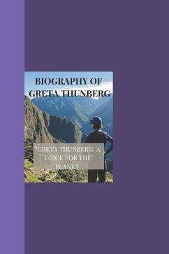 Biography of Greta Thunberg - Rowland, Samuel L