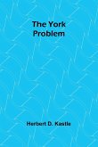The York Problem The York Problem