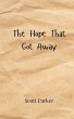 The Hope That Got Away - Bild 1