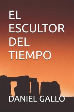 El Escultor del Tiempo - Gallo, Daniel