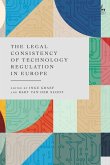 The Legal Consistency of Technology Regulation in Europe