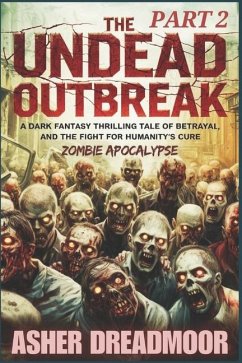 The Undead Outbreak - Dreadmoor, Asher