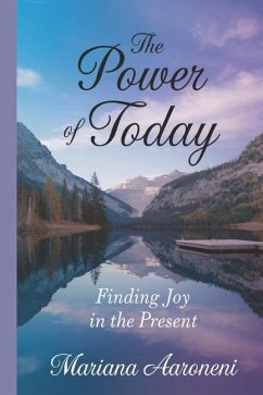 The Power of Today - Aaroneni, Mariana