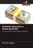 Sistema bancario a tasso gratuito