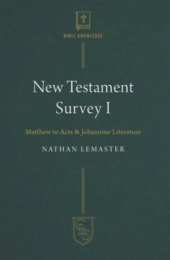 New Testament Survey I - LeMaster, Nathan