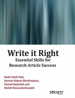 Write It Right: Essential Skills for Research Article Success - Fatehi Rad, Neda; Rabani Ebrahimipour, Kamran; Barjesteh, Hamed