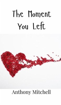 The Moment You Left - Mitchell, Anthony