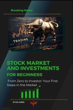 Stock Market and Investments for Beginners - Ames, Ryan