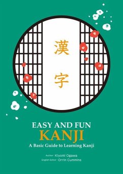 Easy and Fun Kanji: A Basic Guide to Learning Kanji - Ogawa, Kiyomi