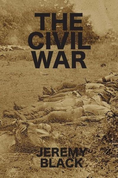 The Civil War The Civil War