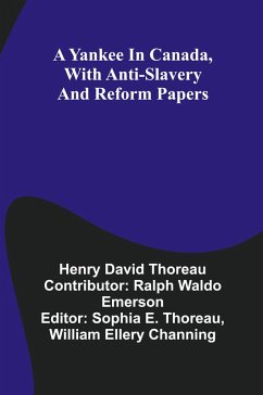 Cover A Yankee in Canada, with Anti-slavery and reform papers