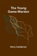 The Young Game-Warden - Bild 1