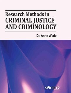 Research Methods in Criminal Justice and Criminology - Wade, Anne