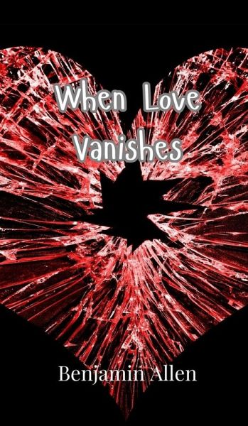 When Love Vanishes When Love Vanishes